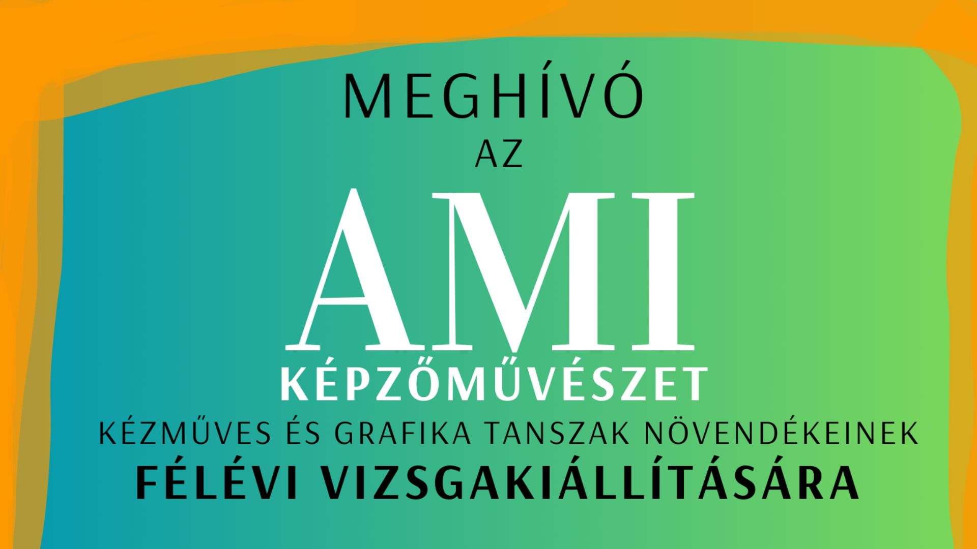 AMI félévi vizsgakiállítás '25