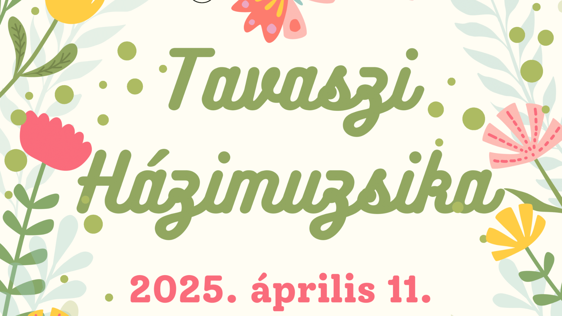 Tavaszi Házimuzsika 2025